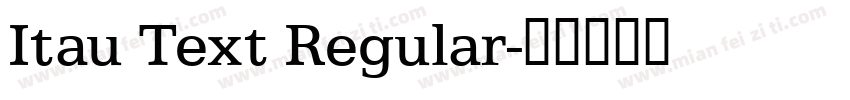 Itau Text Regular字体转换